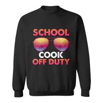 School Cook Off Duty Happy Last Day Of School Summer Gift Sweatshirt - Monsterry