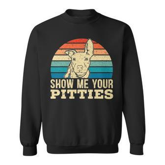 Show Me Your Pitties For A Pitbull Dog Lovers Sweatshirt - Thegiftio UK