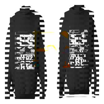 Sis Birthday Crew Sister Construction Birthday Party Sweatshirt - Thegiftio