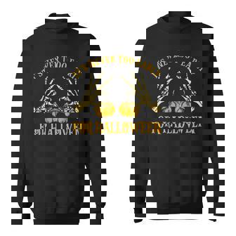 Skeleton Pumpkin Its Never Too Early For Halloween Goth Sweatshirt - Thegiftio UK