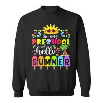 So Long Preschool Hello Summer Teacher Student V2 Sweatshirt - Seseable