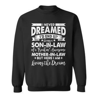 Son-In-Law Of A Freakin Awesome Mother-In Law Tshirt Sweatshirt - Monsterry DE