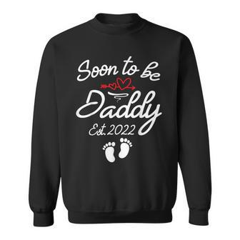Soon To Be Daddy Est 2022 Happy Father Husband Father Papa Men Women Sweatshirt Graphic Print Unisex - Thegiftio UK