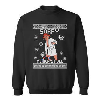 Sorry Mericas Full Trump Supporter Ugly Christmas Tshirt Sweatshirt - Monsterry DE