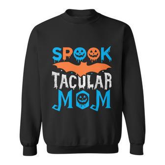 Spook Tacular Mom Halloween Quote Sweatshirt - Monsterry