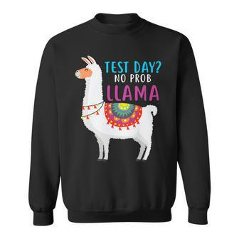 Staar Test Day No Problem Llama Teacher Testing Test Day V2 Sweatshirt - Seseable