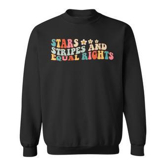 Stars Stripes And Equal Rights 4Th Of July Womens Right Sweatshirt - Seseable