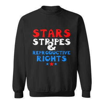 Stars Stripes And Reproductive Rights 4Th Of July V3 Sweatshirt - Monsterry AU