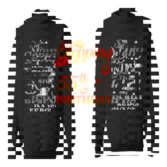Stepping Into My 55 Birthday Like A Boss 55Th Birthday Party Men Women Sweatshirt Graphic Print Unisex - Thegiftio UK