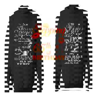 Stepping Into My 65 Birthday Like A Boss 65Th Birthday Party Men Women Sweatshirt Graphic Print Unisex - Thegiftio UK