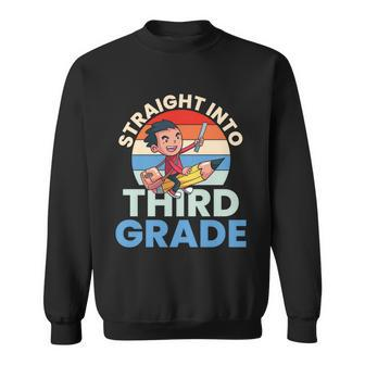 Straight Into 3Rd Grade Back To School First Day Of School Sweatshirt - Monsterry