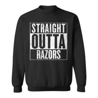 Straight Outta Razors V2 Sweatshirt - Seseable