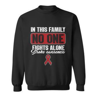 Stroke Awareness Month Family Support No One Fights Alone Gift Sweatshirt - Monsterry