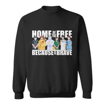 Support Frontline Workers Home Of The Free Graphic Design Printed Casual Daily Basic Sweatshirt