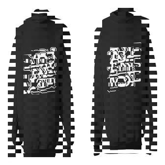 Table Tennis Mode On Cool Gift Team Ping Indoor Sport Pong Player Cool Gift Sweatshirt - Thegiftio