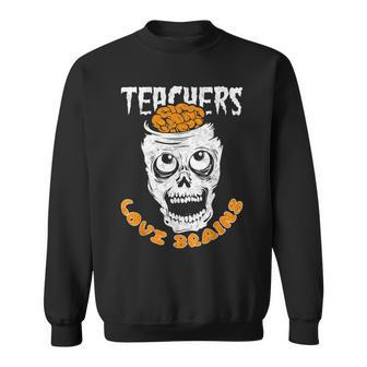 Teacher Loves Brain Halloween Student Trick Or Treat Sweatshirt - Seseable