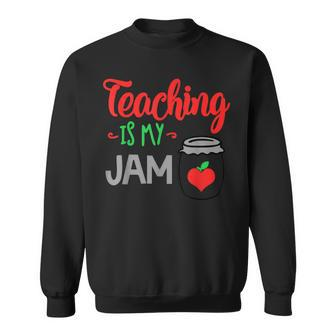 Teaching Music Is My Jam Musical Teacher V2 Sweatshirt - Thegiftio UK