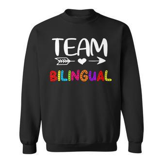 Team Bilingual - Bilingual Teacher Back To School Sweatshirt - Seseable
