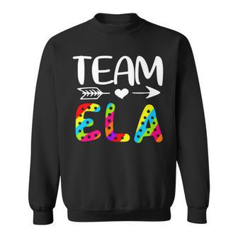 Team Ela - Ela Teacher Back To School Sweatshirt - Seseable