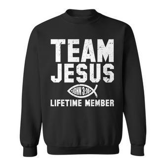 Team Jesus Lifetime Member John 316 Tshirt Sweatshirt - Monsterry UK