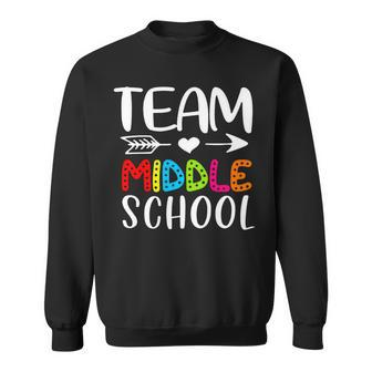 Team Middle School - Middle School Teacher Back To School Sweatshirt - Seseable