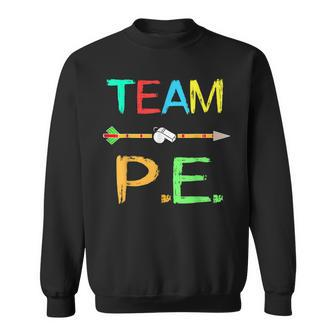 Team PE School Teacher Pe Teacher Strong Physical Teacher Sweatshirt - Thegiftio UK