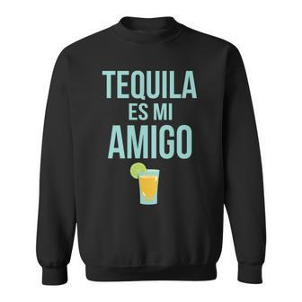 Tequila Es Mi Amigo Cinco De Mayo Tshirt Sweatshirt - Monsterry CA