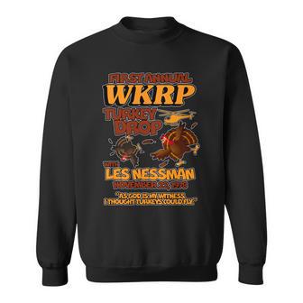 Thanksgiving 1St Annual Wkrp Turkey Drop Sweatshirt - Monsterry AU