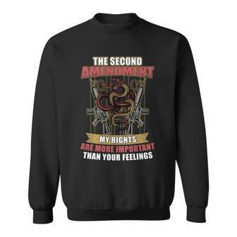 The 2Nd Amendment My Rights Are More Important Than Your Feelings Tshirt Sweatshirt - Monsterry