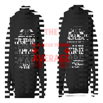 The Average Dog Is A Nicer Person Than The Average Person Sweatshirt - Thegiftio