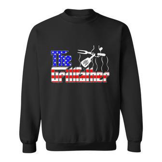 The Grillfather 4Th Of July Funny Grilling Bbq American Dad Sweatshirt - Monsterry CA