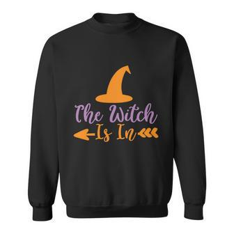The Witch Is In Halloween Quote Sweatshirt - Monsterry UK