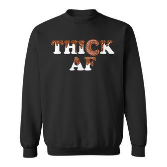 Thick Af Funny Donut Fitness Weightlifting Funny Workout Sweatshirt - Thegiftio UK