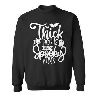 Thick Thighs And Spooky Vibes Halloween V2 Sweatshirt - Seseable