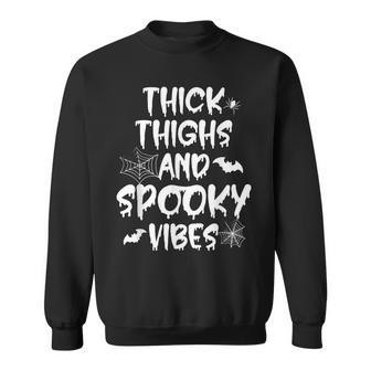 Thick Thighs Spooky Vibes V3 Sweatshirt - Thegiftio UK