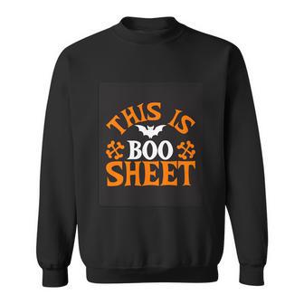 This Is Boo Sheet Funny Halloween Quote Sweatshirt - Monsterry