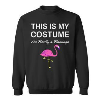 This Is My Costume Im A Flamingo Halloween Funny Gift Sweatshirt - Thegiftio UK