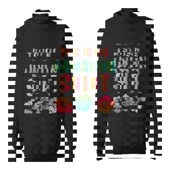 This Is My Hawaiian Cute Gift Fun Party Holiday Luau Tropical Funny Gift Sweatshirt - Thegiftio