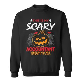 This Is My Scary Accountant Costume Halloween Sweatshirt Men Women Sweatshirt Graphic Print Unisex - Thegiftio UK