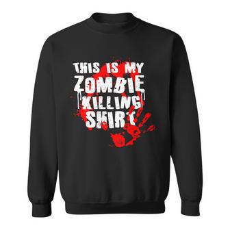 This Is My Zombie Killing Shirt Tshirt Sweatshirt - Monsterry CA