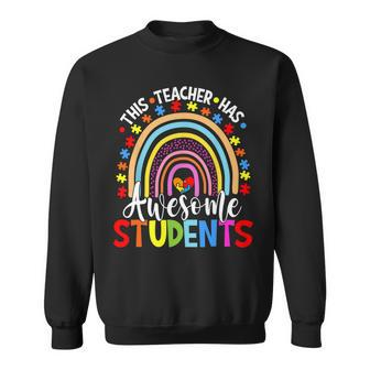 This Teacher Has Awesome Students Rainbow Autism Awareness Sweatshirt - Seseable