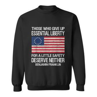 Those Who Give Up Essential Liberty For A Little Safety Sweatshirt - Thegiftio UK