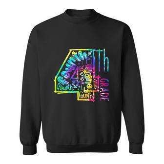 Tie Dye Fourth 4Th Grade Typography Funny Back To School Sweatshirt - Monsterry DE