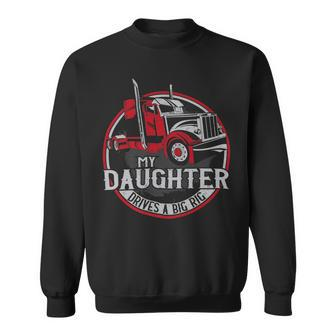Trucker Trucker Truck Driver Father Mother Daughter Vintage My Sweatshirt - Seseable