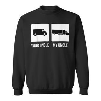 Trucker Trucker Uncle Truck Driver Trucking Trucks Sweatshirt - Seseable
