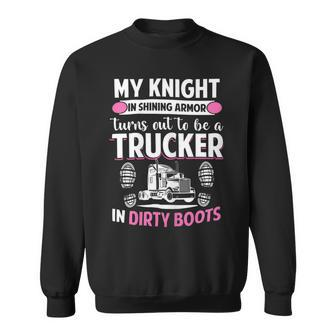Trucker Trucker Wife Trucker Girlfriend Sweatshirt - Seseable