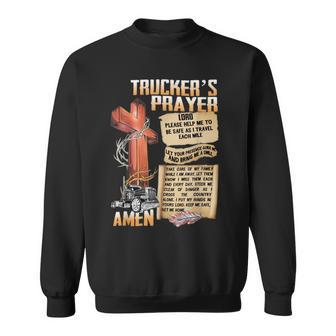 Trucker Truckers Prayer Amen Cross Truck Drive Lover Sweatshirt - Seseable