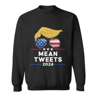 Trump 2024 Mean Tweets Usa Flag Sunglasses Funny Political Gift Sweatshirt - Monsterry
