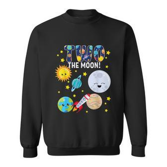 Two The Moon Outer Space 2 Year Old 2Nd Birthday Party Space Sweatshirt - Thegiftio UK