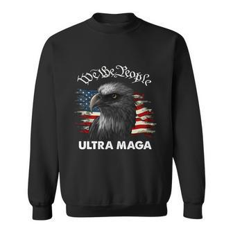 Ultra Maga American Flag We The People Eagle Tshirt Sweatshirt - Monsterry CA